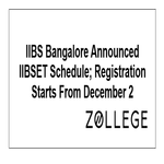 IIBS Bangalore Announced IIBSET Schedule
